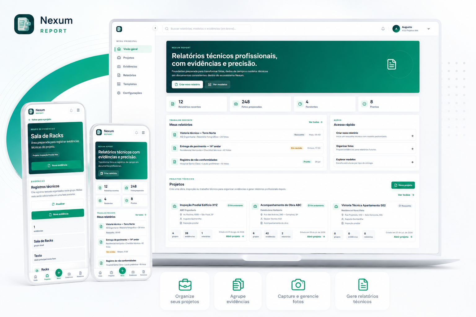 Nexum Report com projetos, grupos de evidências, fotos e relatórios técnicos